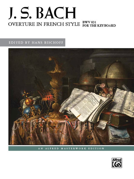 J.S. Bach - Overture in French Style, BWV 831 for Intermediate to Advanced Piano/Keyboard