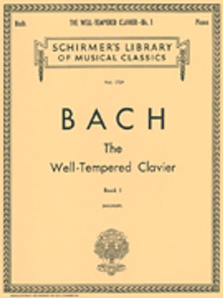 J.S. Bach - The Well-Tempered Clavier, Book 1 (Schirmer's Library of Musical Classics Vol. 1759) for Intermediate to Advanced Piano