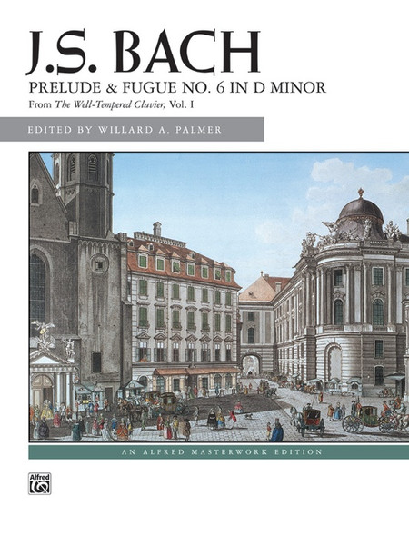 J.S. Bach - Prelude & Fugue No. 6 in D Minor Single Sheet for Intermediate to Advanced Piano