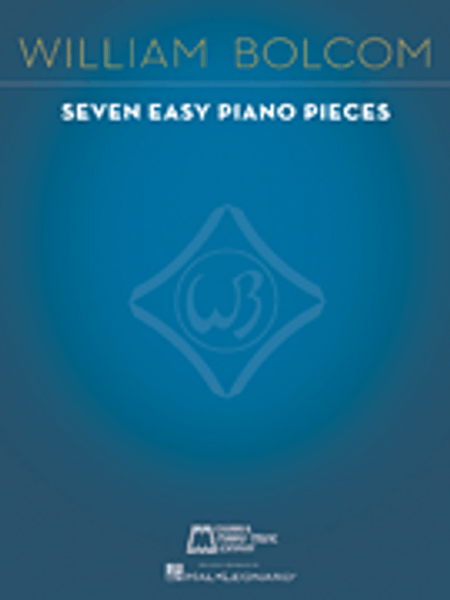 William Bolcom - Seven Easy Piano Pieces for Easy Piano