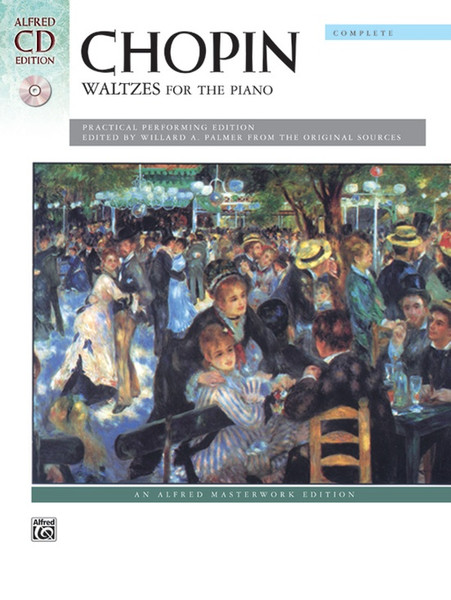 Chopin - Waltzes for the Piano Complete (Book/CD Set) (Alfred Masterwork Edition) for Intermediate to Advanced Piano