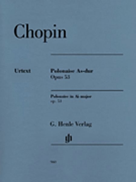Chopin - Polonaise in A♭ Major Opus 53 Single Sheet (Urtext) for Intermediate to Advanced Piano