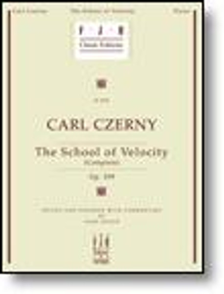 Czerny - The School of Velocity Complete, Op. 299 (FJH Classic Editions) for Intermediate to Advanced Piano