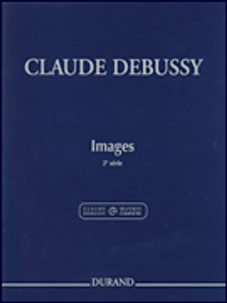 Debussy - Images: 2nd Set (Durand) for Intermediate to Advanced Piano