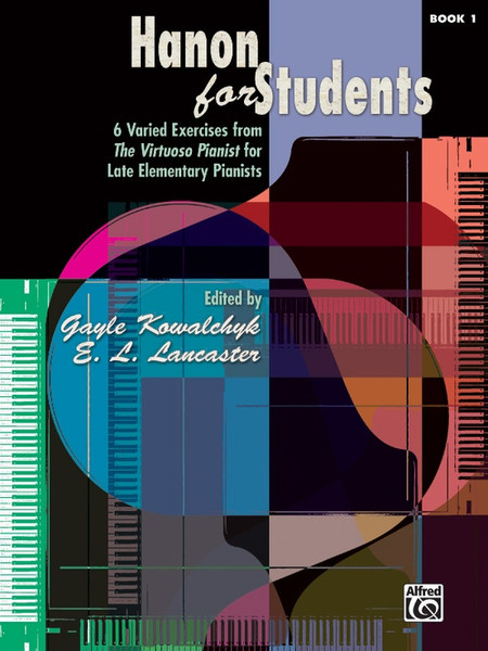 Hanon for Students - Book 1 for Late Elemtary Piano