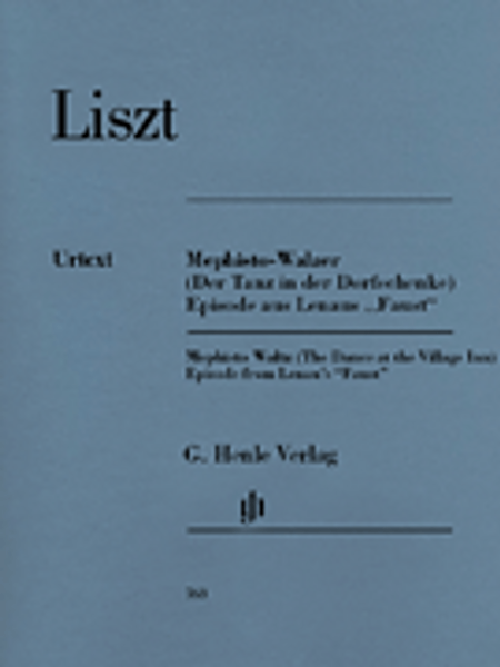 Liszt - Mephisto Waltz (The Dance at the Village Inn) Episode from Lenan's "Faust" (Urtext) for Intermediate to Advanced Piano