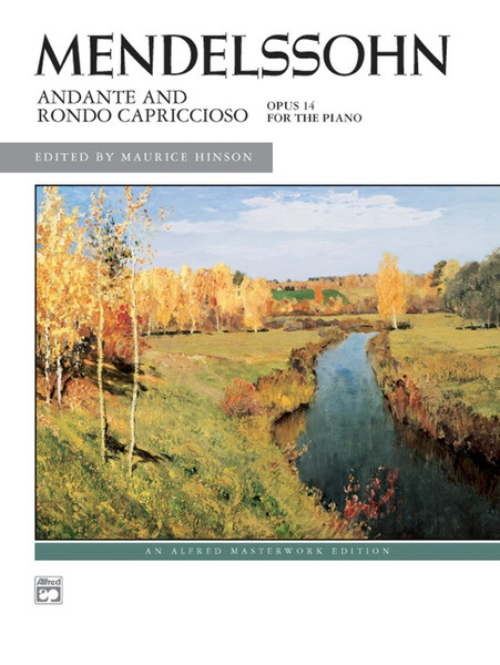 Mendelssohn - Andante and Rondo Capriccioso, Opus 14 Single Sheet (Alfred Masterwork Edition) for Intermediate to Advanced Piano
