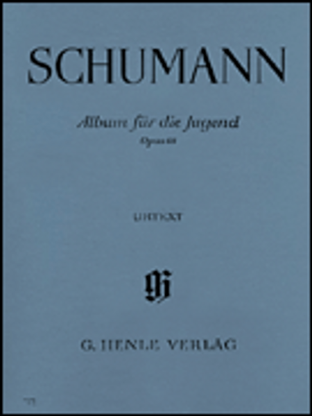 Schumann - Album for the Young, Op. 68 (Urtext) for Intermediate to Advanced Piano