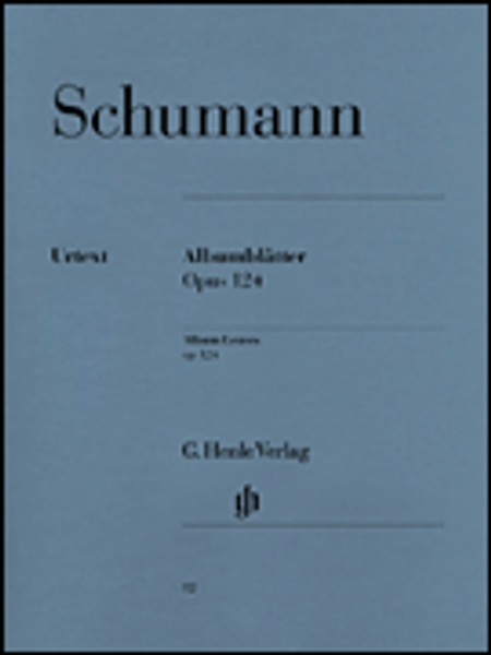 Schumann - Album Leaves, Opus 124 (Urtext) for Intermediate to Advanced Piano