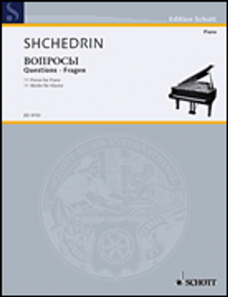 Shchedrin - Questions: 11 Pieces for Piano for Intermediate to Advanced Piano