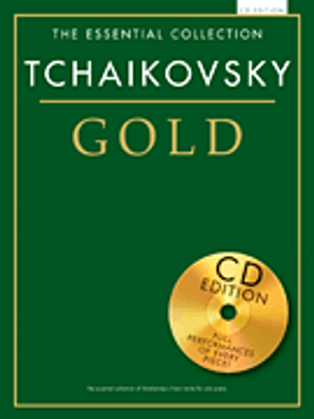 The Essential Collection: Tchaikovsky Gold (Book/CD Set) for Intermediate to Advanced Piano