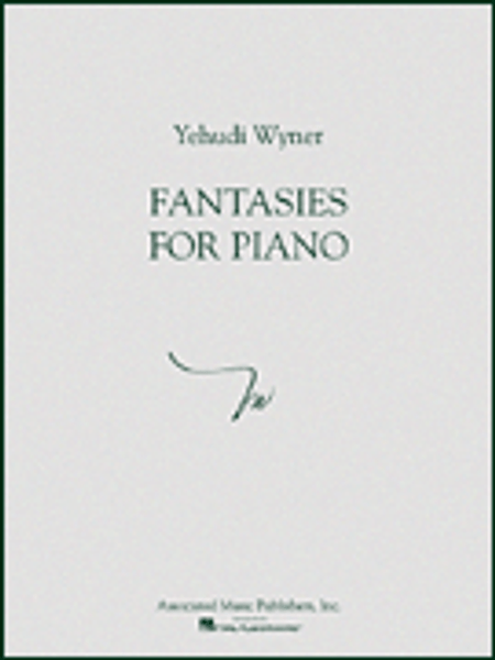Wyner - Fantasies for Intermediate to Advanced Piano