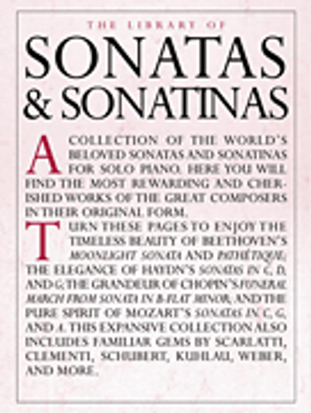 The Library of Sonatas & Sonatinas for Intermediate to Advanced Piano