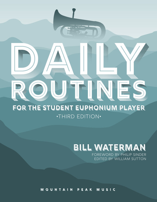 Daily Routines for the Student Euphonium Player (3rd Edition) - Linton ...