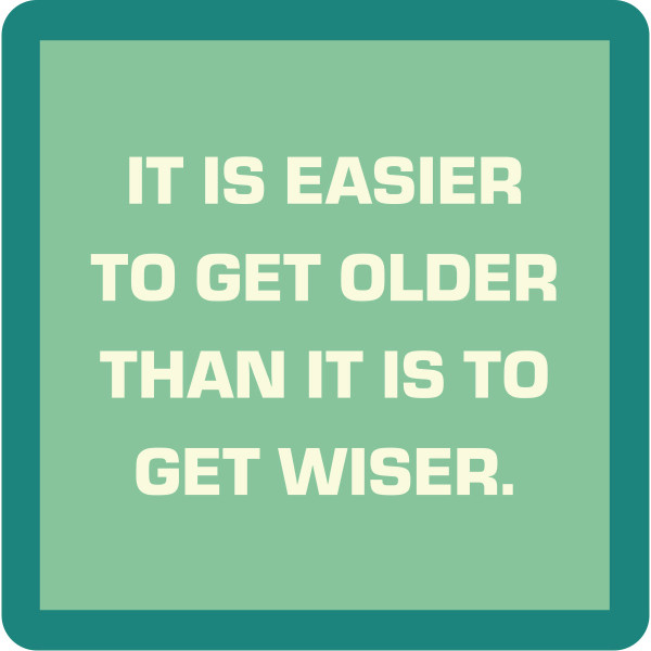 Drinks On Me Coasters COASTER Get older
