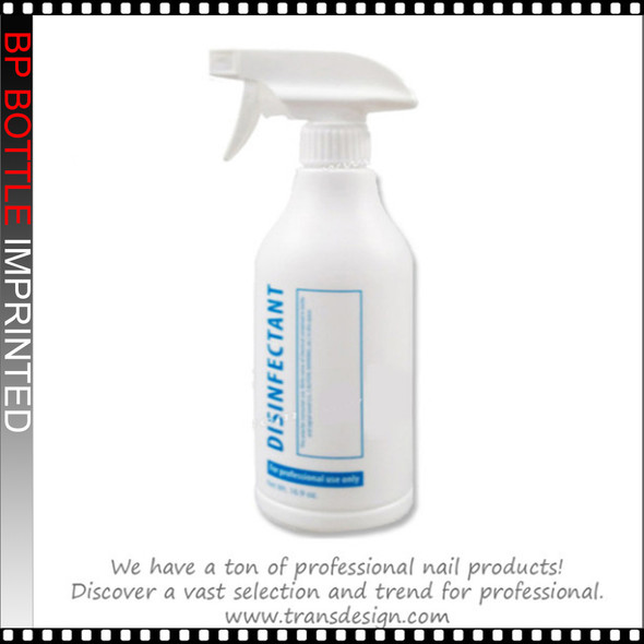 BP BOTTLE Imprinted 'DISINFECTANT' with Trigger Spray 16.9oz.