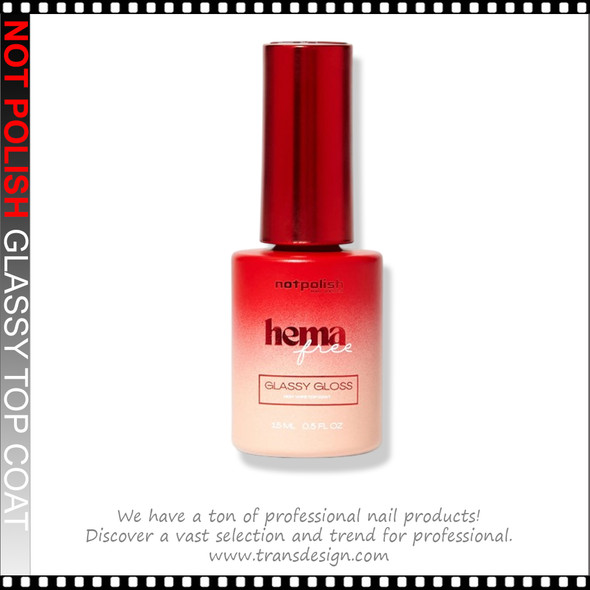 NOTPOLISH HEMA FREE Glassy Gloss Gel Top Coat 0.5oz