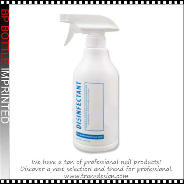 BP BOTTLE Imprinted 'DISINFECTANT' with Trigger Spray 16.9oz.