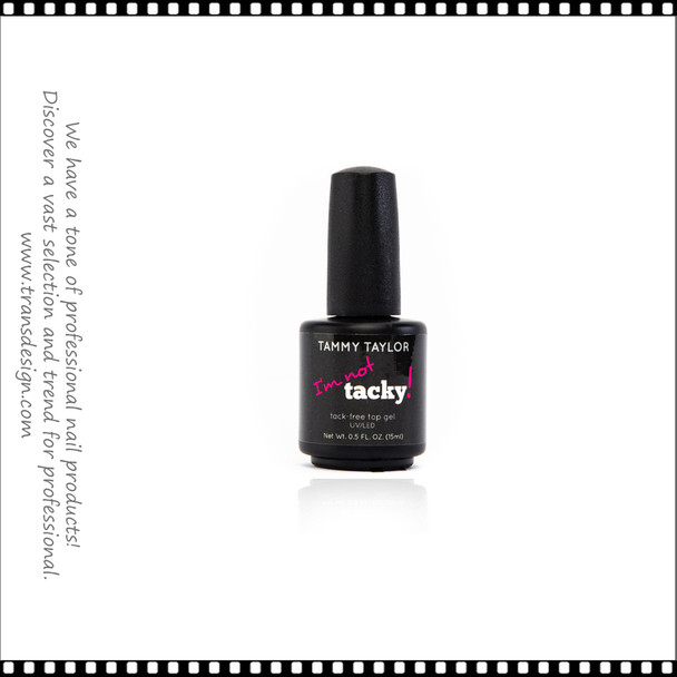 TAMMY TAYLOR I'm Not Tacky | Top Gel 0.5oz.