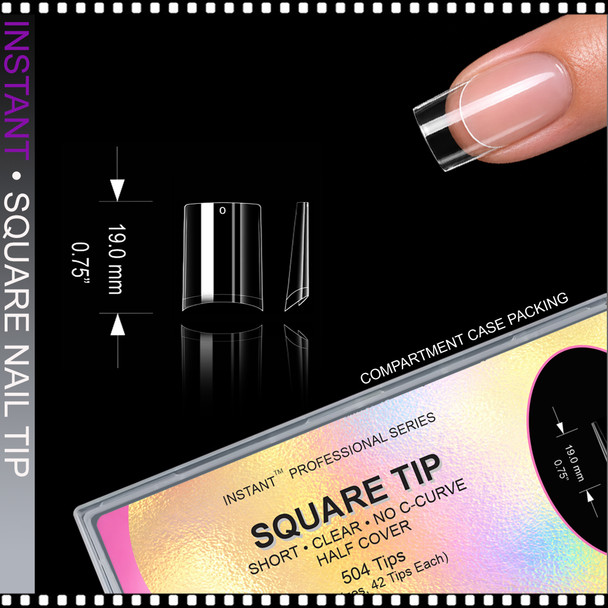 INSTANT TIP Square, Short, Half Cover, Clear 504/Case
