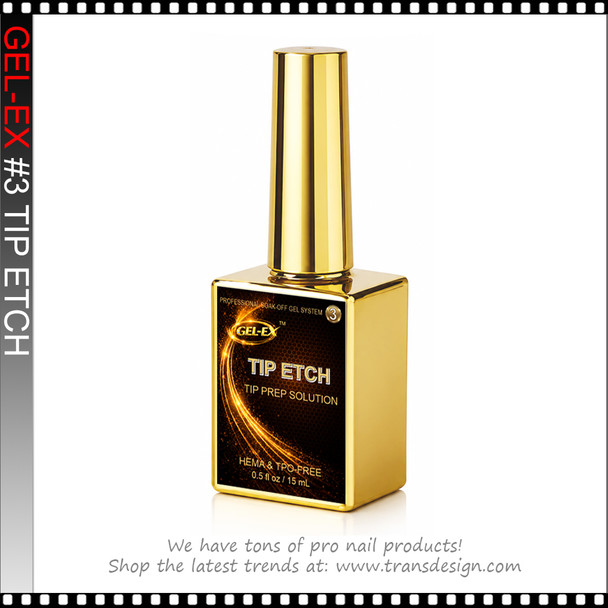 GEL-EX #3 Tip Etch, Tip Prep Solution 0.5oz.