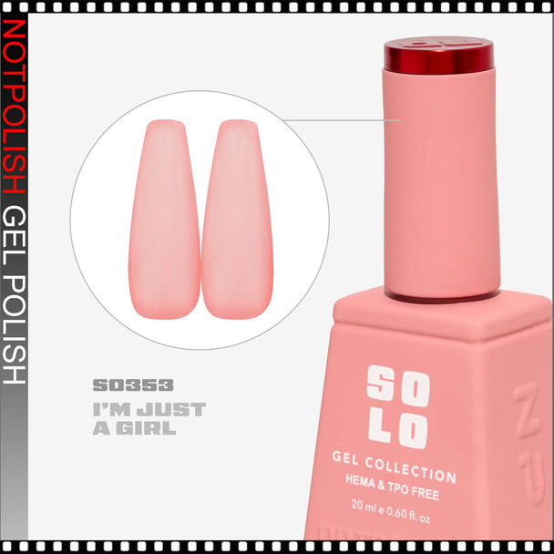 NOTPOLISH SOLO GEL I'm Just A Girl