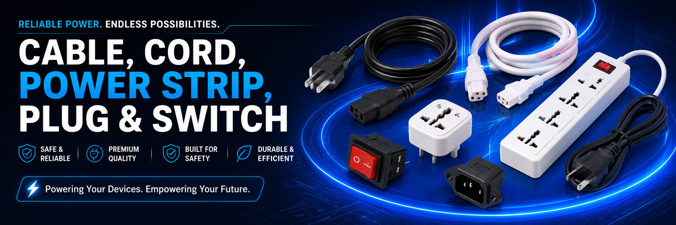 CABLE, CORD, POWER STRIP, PLUG & SWITCH