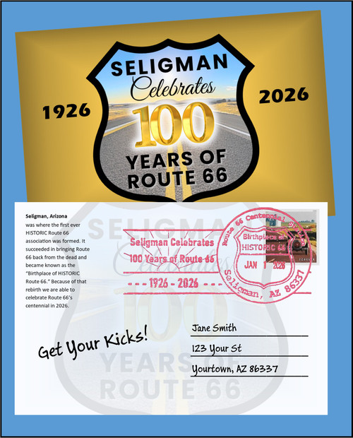 Seligman Celebrates 100 Years of Route 66 Hand-Canceled Postcard