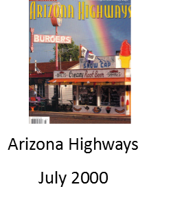 Arizona Highways July 2000 issue features Angel Delgadillo and The Snow Cap on Route 66 in Seligman Arizona