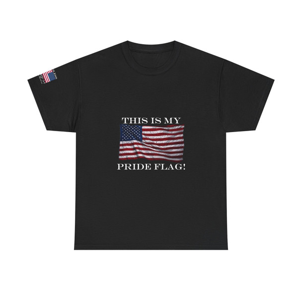This is my pride flag! American Flag T-Shirt