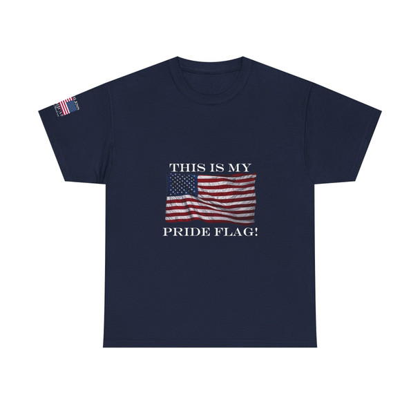 This is my pride flag! American Flag T-Shirt