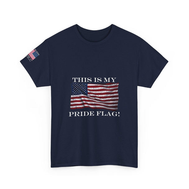 This is my pride flag! American Flag T-Shirt