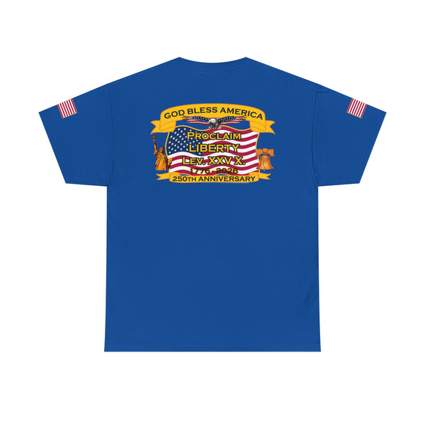 Proclaim Liberty 250th Anniversary T‑Shirt — God Bless America Flag Tee