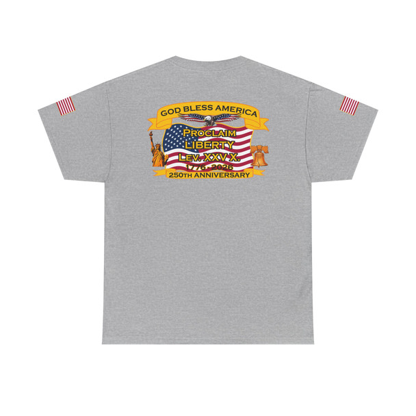 Proclaim Liberty 250th Anniversary T‑Shirt — God Bless America Flag Tee