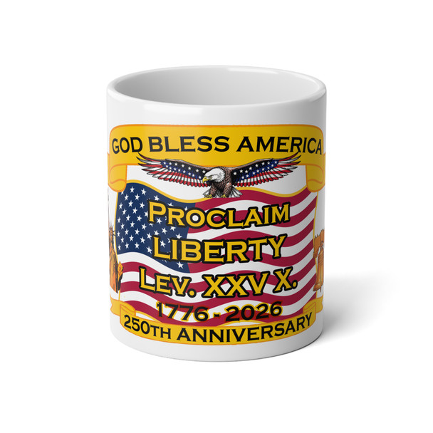 250th Anniversary American Flag Jumbo Mug — "Proclaim Liberty" Patriotic 20oz Coffee Cup