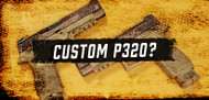 How to Build a Custom P320