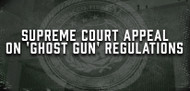 Addressing the Supreme Court Appeal on 'Ghost Gun' Regulations