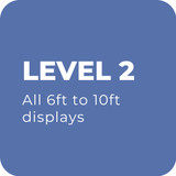 Creative Design Level 2 - 6ft to 10ft Wide Displays