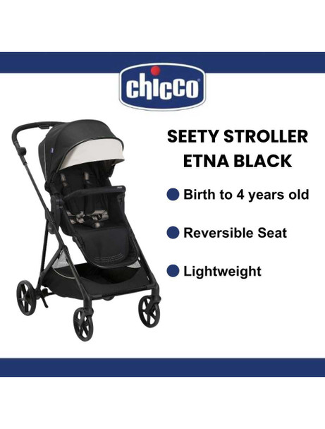 Chicco Seety Stroller Suitable Up To 22kg- Etna Black