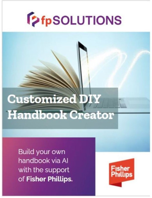 Customized DIY Handbook Creator - Build your own handbook via AI with the support of Fisher Phillips