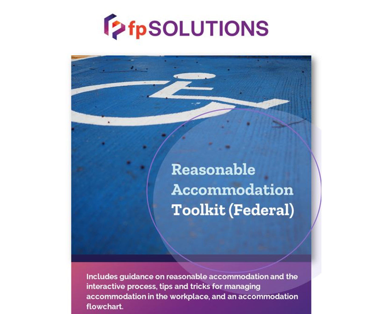 Reasonable Accommodation Toolkit (Federal)