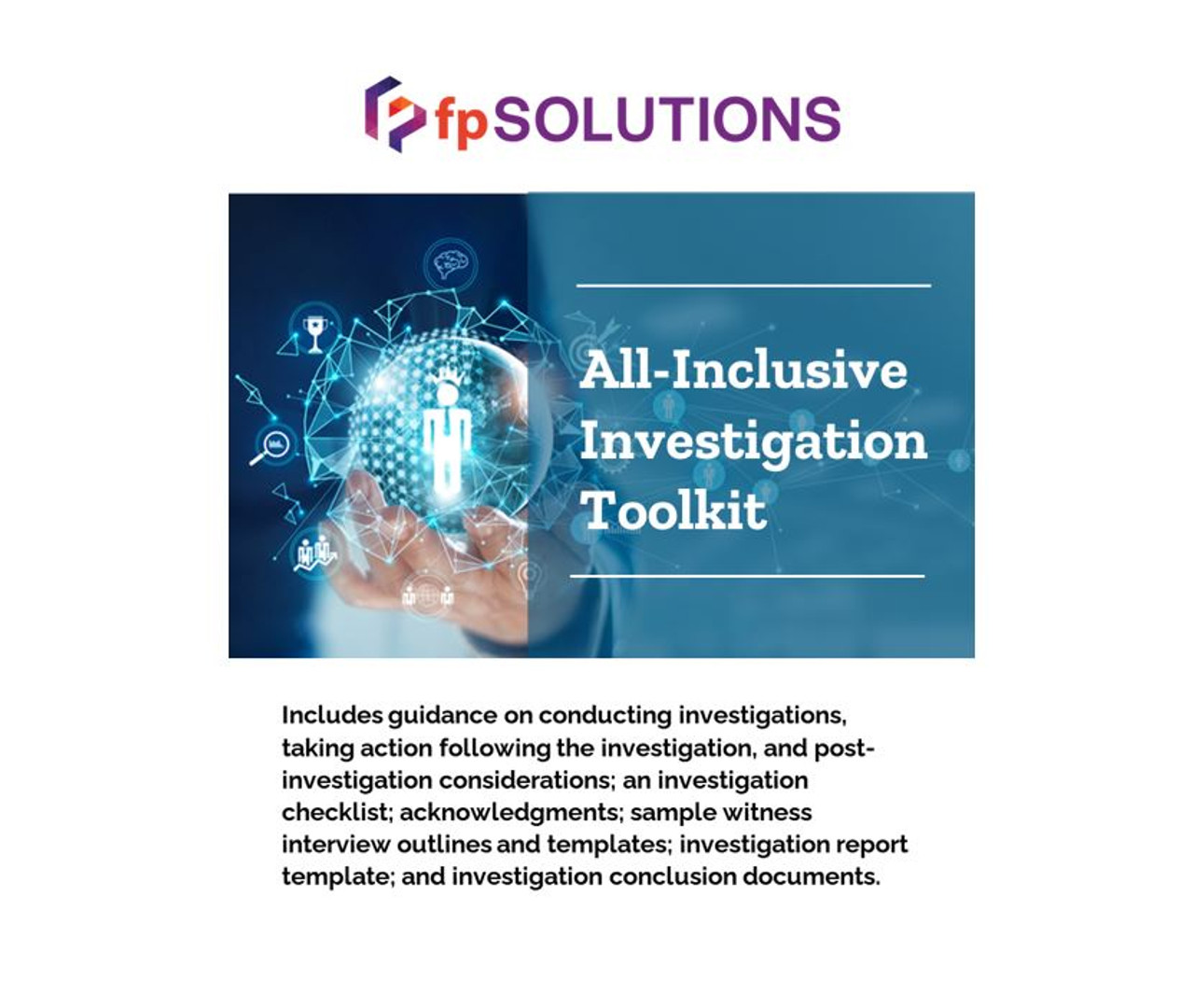 All-Inclusive Investigative Toolkit