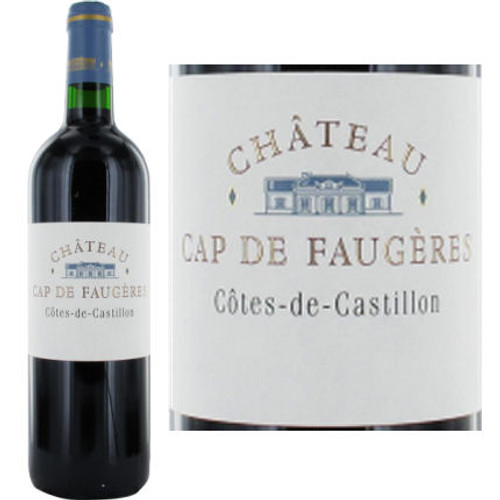 Chateau Cap de Faugeres Cotes de Castillon