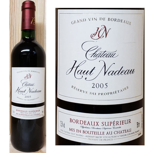 Chateau Haut Nadeau Grand Vin de Bordeaux