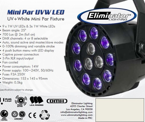 Eliminator Mini Par UVW LED - 9 x 1 watt UV and 3 x 1 watt white LED