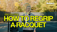 How to Regrip a Tennis Racquet | Step-by-Step with Midwest Racquet Sports