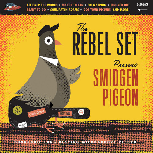 Rebel Set - Smidgen Pigeon, LP