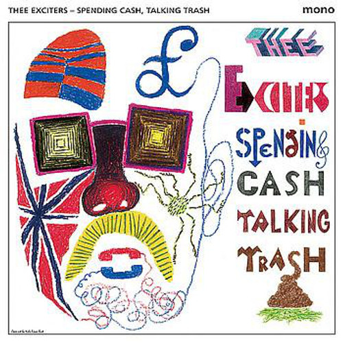 Exciters  Spending Cash, Talking Trash, LP