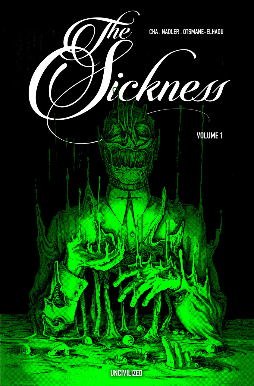 The Sickness Volume 1 TPB by Jenna Cha and Lonnie Nadler