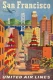 San Francisco - United Airlines Vintage Travel Poster Prints